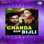 Chanda Aur Bijli (1969) Mp3 Songs